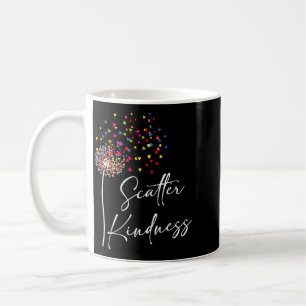 Scatter Kindness Matters World Kindness Day Coffee Mug