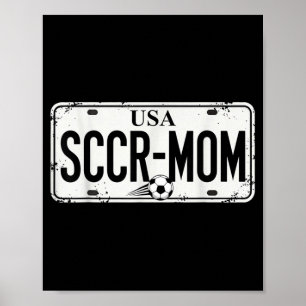 Sccr Mum Cute Funny Proud Soccer Supporter Mama Poster