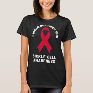Scd I Wear Burgundy For Sickle Cell Awareness T-Shirt