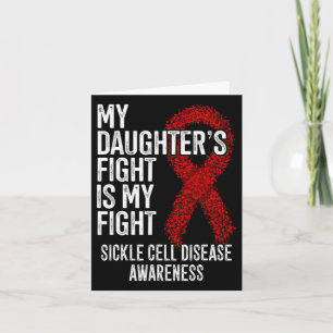 Scd My Daughter's Fight Is My Fight Sickle Cell Di Card