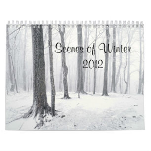 Scenes of Winter 2012  Calendar