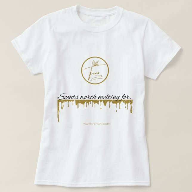 Scents Worth Melting For Shirt (Design Front)