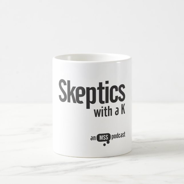 Sceptics with a K Mug (Center)