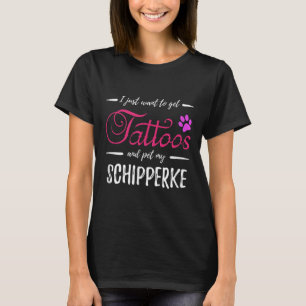 Schipperke Dog Lover Tattoo Funny Dog Mum Gift Ide T-Shirt