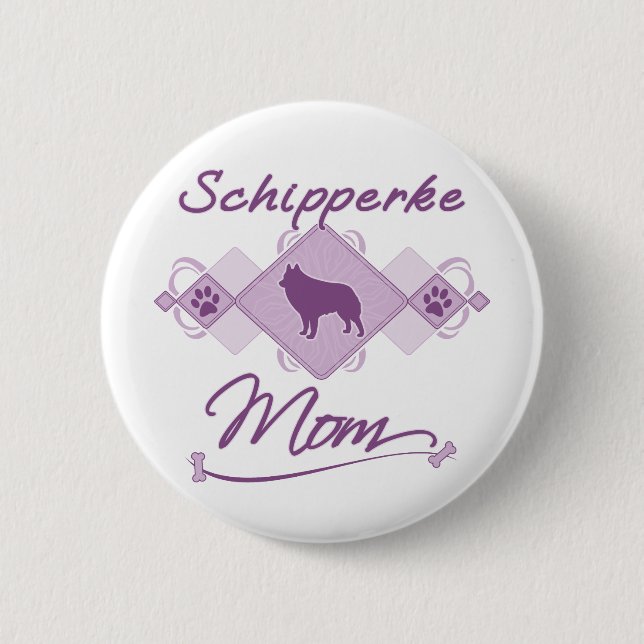 Schipperke Mum 6 Cm Round Badge (Front)