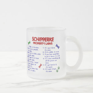 SCHIPPERKE Property Laws 2 Frosted Glass Coffee Mug