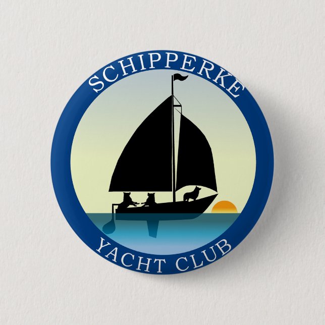 Schipperke Yacht Club 6 Cm Round Badge (Front)