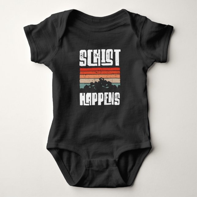 Schist happens baby bodysuit (Front)