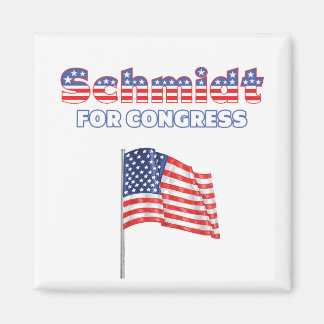 Schmidt for Congress Patriotic American Flag Magnet