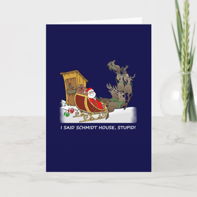 Schmidt House Funny Christmas Greeting Card (Front)