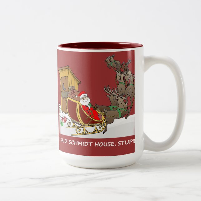 Schmidt House Funny Christmas Mug (Right)