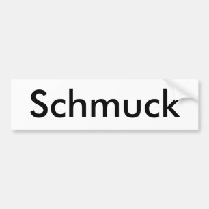 Schmuck Bumper Sticker