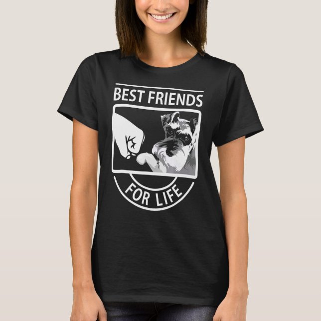 Schnauzer Best Friends For Life tshirt (Front)