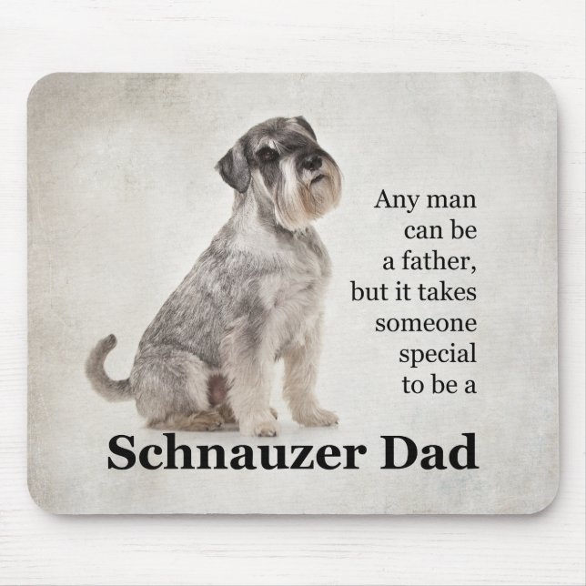 Schnauzer Dad Mouse Pad (Front)