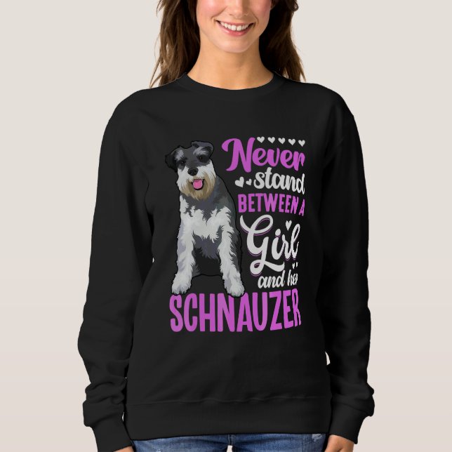 Schnauzer Dog Apparel Schnauzer Owner Sweatshirt (Front)
