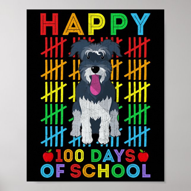 Schnauzer Dog Student Happy 100 Days Of School  Poster (Front)