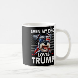 Schnauzer Even My Dog Loves Trump Funny Coffee Mug