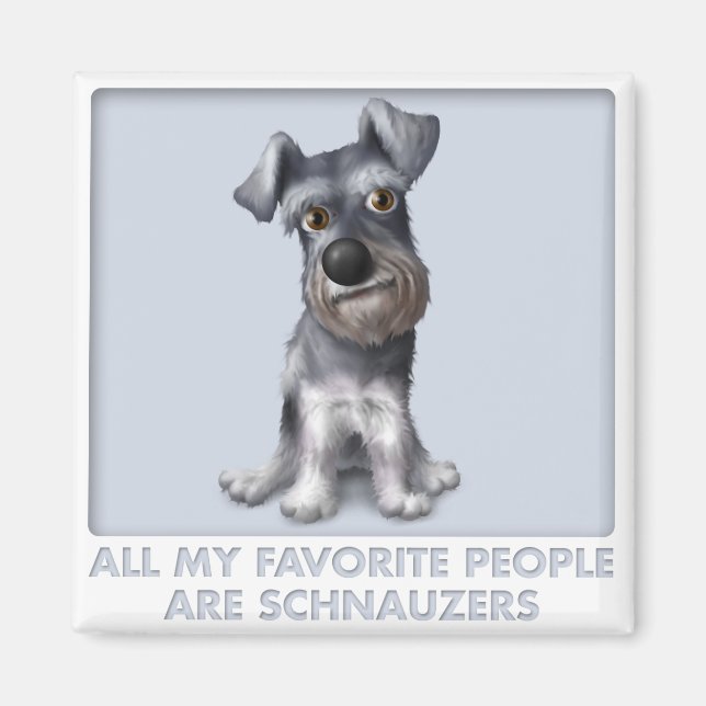 Schnauzer Favourite Magnet (Front)
