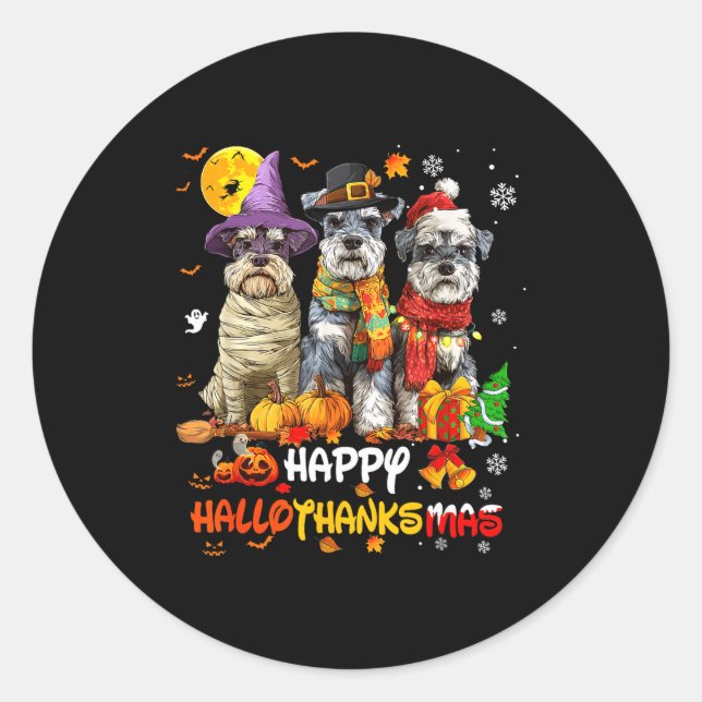 Schnauzer Happy Hallothanksmas Dog Lover Christmas Classic Round Sticker (Front)