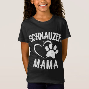 Schnauzer Mama Gift Dog Lover Apparel Schnauzers M T-Shirt
