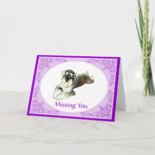 Schnauzer Missing You Card