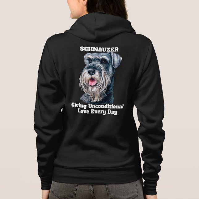 Schnauzer Unconditional Love Cute Pet Owner Hoodie (Back)