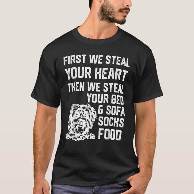 Schnoodle Steal Your Heart Steal Your Bed and Sofa T-Shirt (Front)