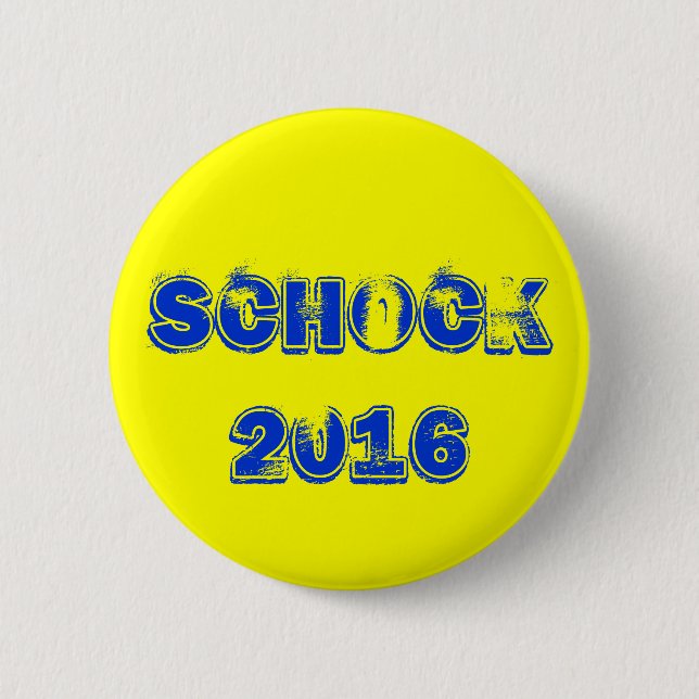 Schock 2016 6 cm round badge (Front)