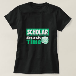 Scholar Snack Time-School Lunch Break t-shirt