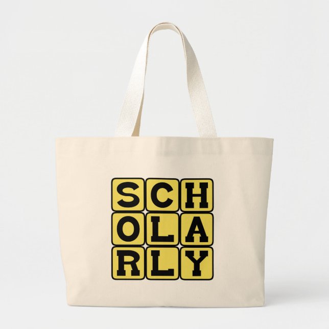 Scholarly, Studious Large Tote Bag (Front)