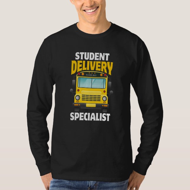 Schoo Bus Driver First Day Of School For Busman T-Shirt (Front)