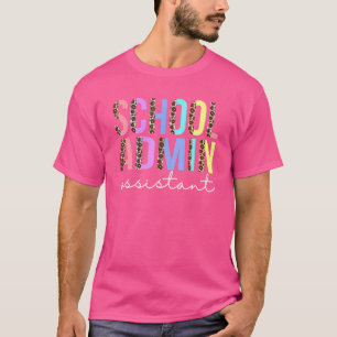 School Admin Assistant Leopard Appreciation Women T-Shirt