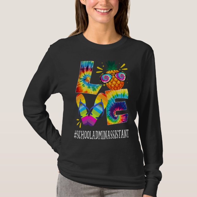 School Admin Assistant Love Pineapple Summer   Tie T-Shirt (Front)