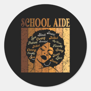 School Aide Afro African American Women Black Hist Classic Round Sticker