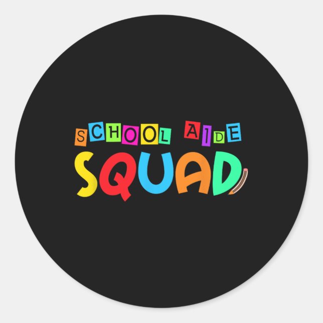 School Aide Squad Back To School Teacher First Day Classic Round Sticker (Front)