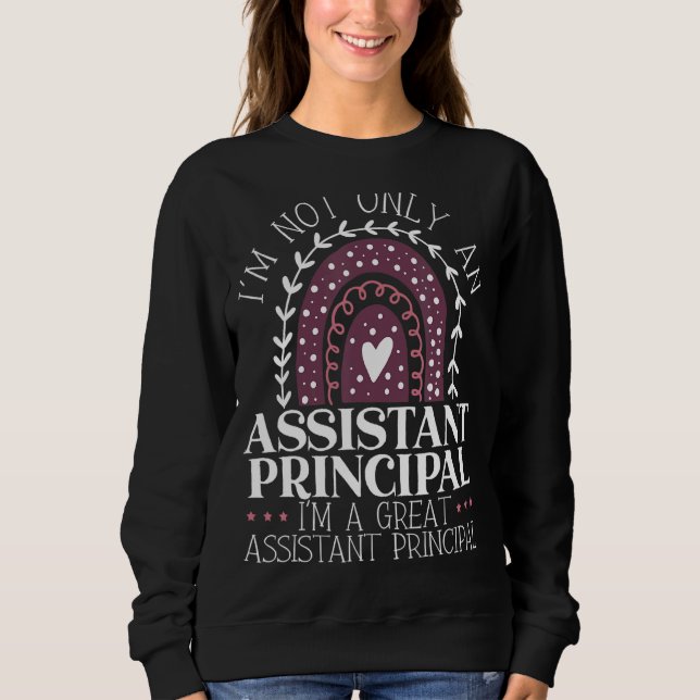School Assistant Principal Teacher Admin Sweatshirt (Front)