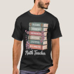 School Book Reading Floral Teacher WildFlower Math T-Shirt<br><div class="desc">School Book Reading Floral Teacher WildFlower Math Teacher</div>