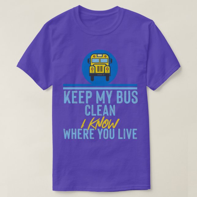 School Bus Clean Bus Bus Driver Gift T-Shirt (Design Front)