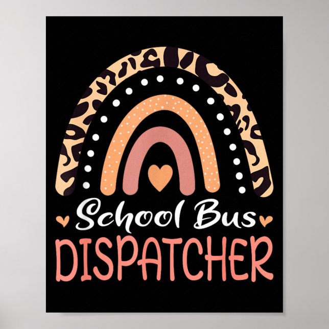 School Bus Dispatcher Leopard Rainbow Poster (Front)