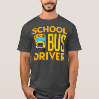 School Bus Driver 100th Day Funny Adult Appreciati T-Shirt