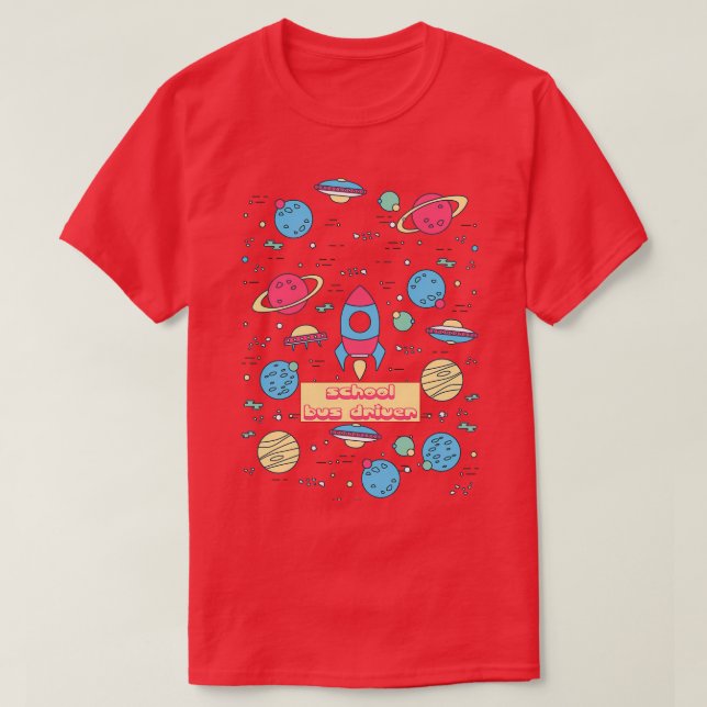 SCHOOL BUS DRIVER 57 T-Shirt (Design Front)