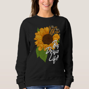 School Bus Driver Appreciation Bus Driver Life Gif Sweatshirt