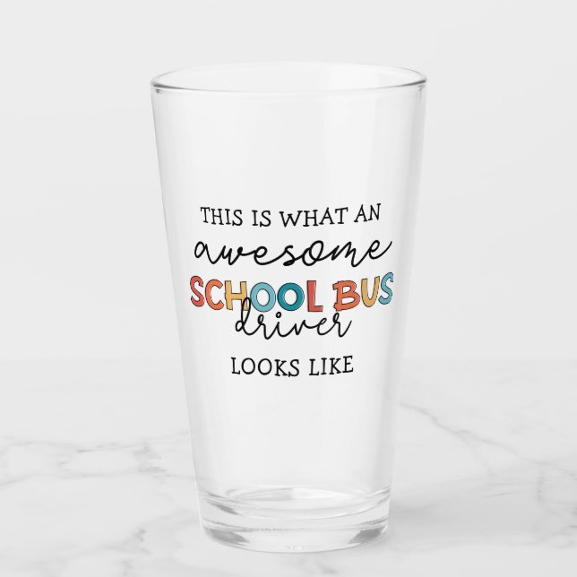 School Bus Driver Appreciation Funny Gift Glass (Front)