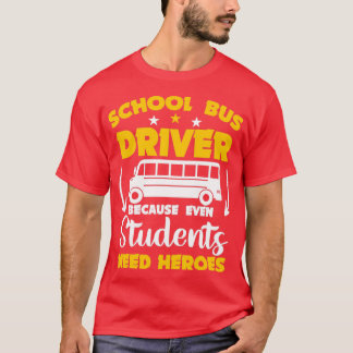 School Bus Driver Appreciation Quote T-Shirt