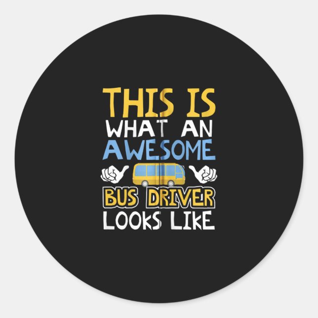 School Bus Driver Graphic Gift, School Bus Design Classic Round Sticker (Front)