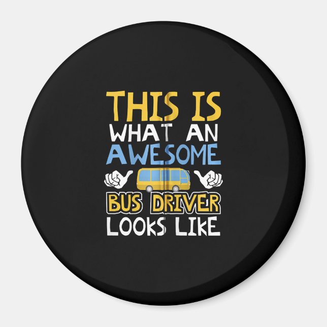 School Bus Driver Graphic Gift, School Bus Design Magnet (Front)