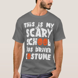 School Bus Driver Lazy Halloween Costume Funny Pum T-Shirt