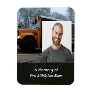 School Bus Driver Memorial Keepsake  Magnet