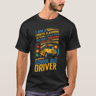 School Bus Driver Safety First Traffic Lights Flas T-Shirt