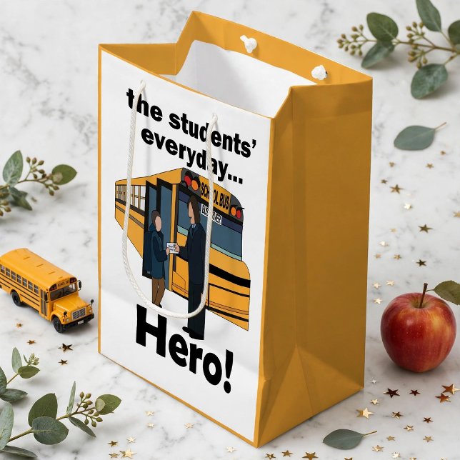 School Bus Driver Students' Hero Appreciation Day Medium Gift Bag (Creator Uploaded)
